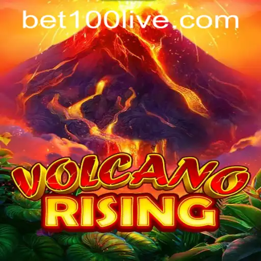 VolcanoRising - An Adventure Awaits with bet100 PH Login